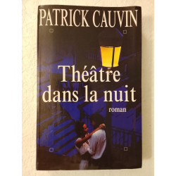 Théâtre dans la nuit