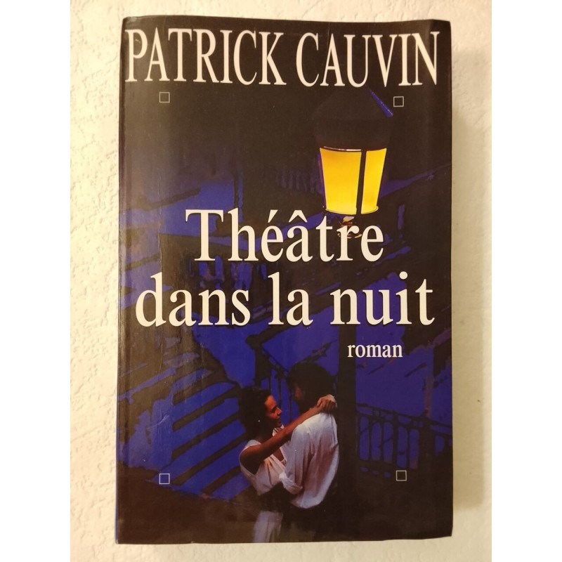 Théâtre dans la nuit