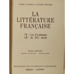 La Littérature Française 3 / Les Evolutions du XIXe siècle