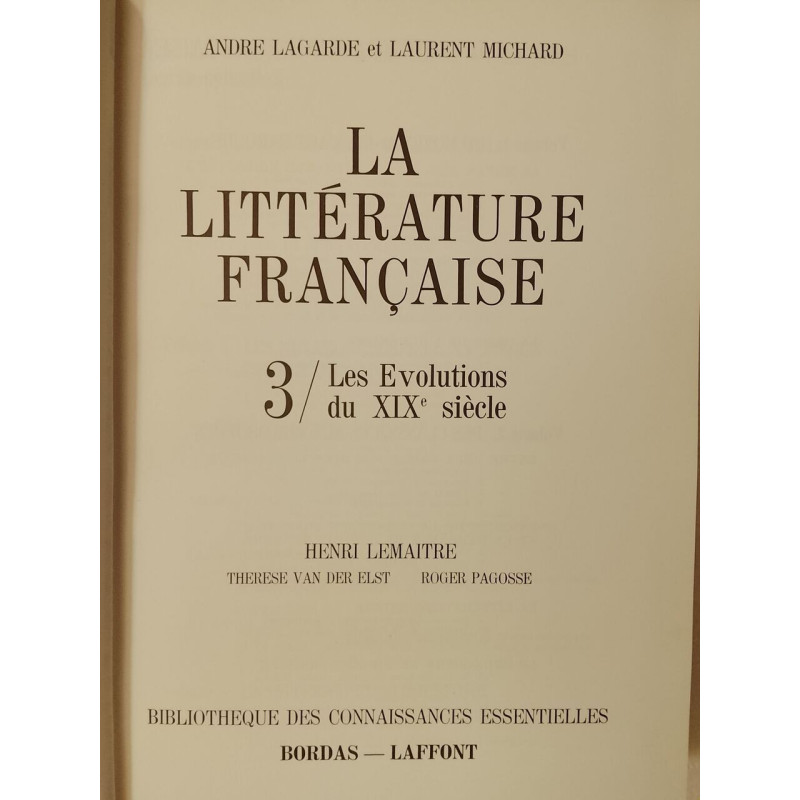 La Littérature Française 3 / Les Evolutions du XIXe siècle