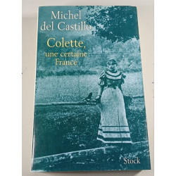 Colette une certaine France