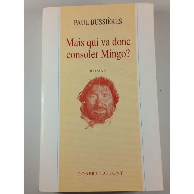 Mais qui va donc consoler Mingo