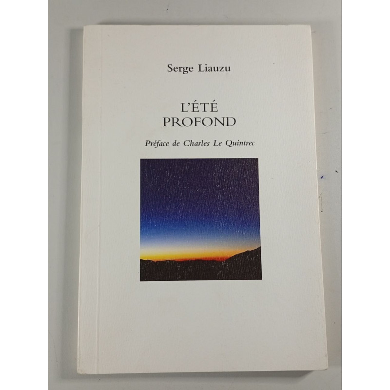 L'été profond