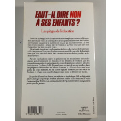 Faut-il dire non à ses enfants ? Les pièges de l'éducation