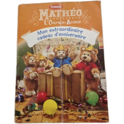 Mathéo L'Ourson Animé : Mon extraordinaire cadeau d'anniversaire