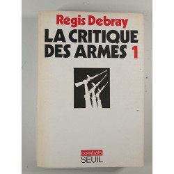 La critique des armes 1