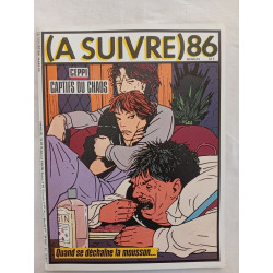 (À Suivre) nº 86 — “Captifs du chaos” — mars 1985