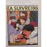 (À Suivre) nº 86 — “Captifs du chaos” — mars 1985