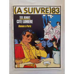 (À Suivre) nº 83 — “Cité Lumière / Banana à Paris” — décembre 1984