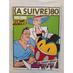 (À Suivre) nº 80 — “L'Homme qui murmurait / Roco Vargas” —...
