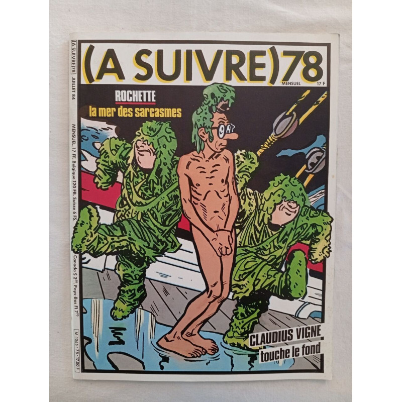 A Suivre 78 Juillet 1984 Rochette – La mer des sarcasmes