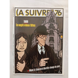(A SUIVRE) 76 Mai 1984 Tardi – Le noyé à deux têtes