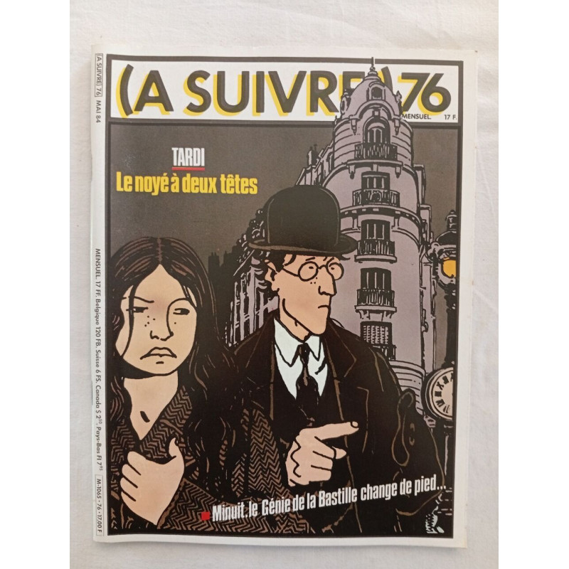 (A SUIVRE) 76 Mai 1984 Tardi – Le noyé à deux têtes
