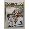 (A SUIVRE) 75 Avril 1984 Auclair / Migeat – Le Sang du Flamboyant