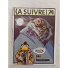 (A SUIVRE) 74 Mars 1984 Sokal – Noces de Brume