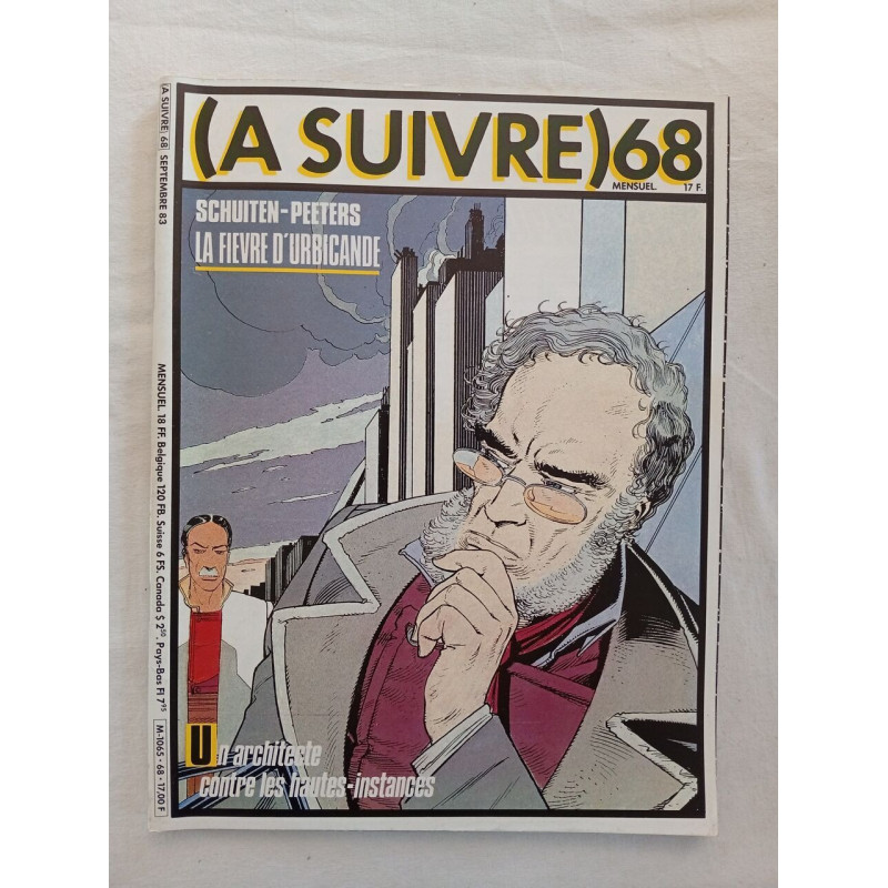 (A SUIVRE) 68 Septembre 1983 Schuiten / Peeters – La Fièvre...