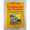 La médecine de l'habitat