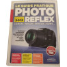 Le guide pratique Photo Reflex