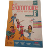 La Grammaire par les exercices 6e