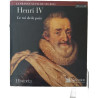 Henri IV Le roi de la paix
