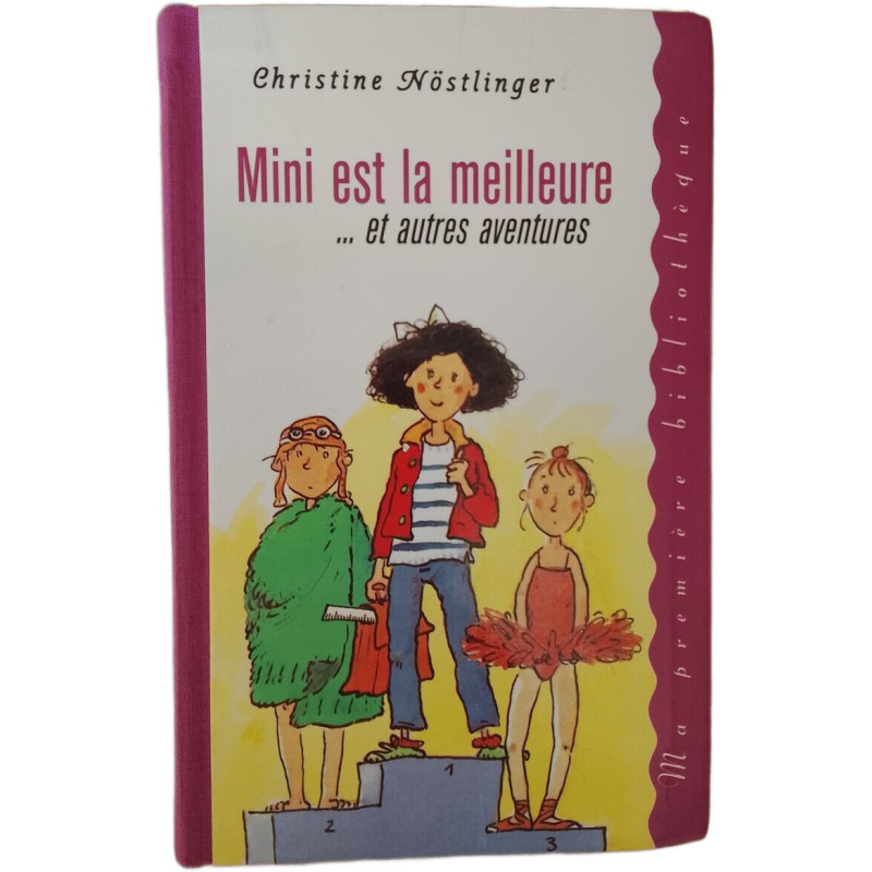 Mini est la meilleure ... et autres aventures