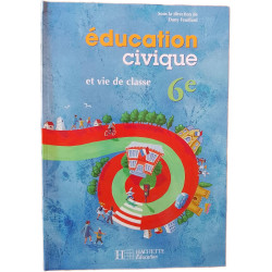 Éducation civique et vie de classe 6e