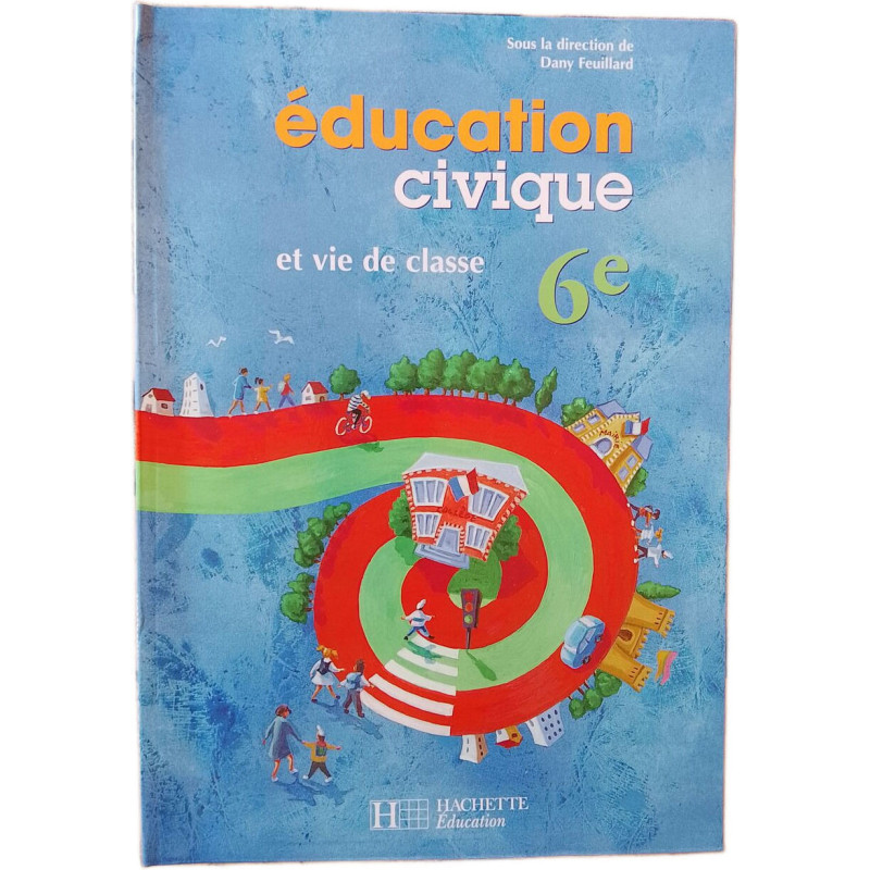 Éducation civique et vie de classe 6e