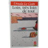Loin très loin de tout
