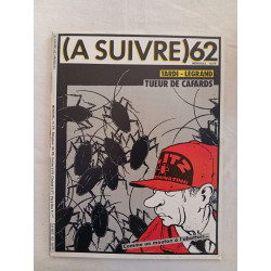 (A SUIVRE) 62 Mars 1983 Tardi et Legrand – Tueur de Cafards