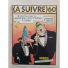 (A SUIVRE) 60 Janvier 1983 Régis Franc – Tonton Marcel fait la bombe