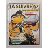 A Suivre 57 Octobre 1982 Sokal – La Mort Douce (Canardo)