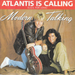 Atlantis Is Calling (S.O.S. For Love)