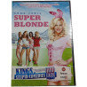 Super blonde - Neuf sous blister