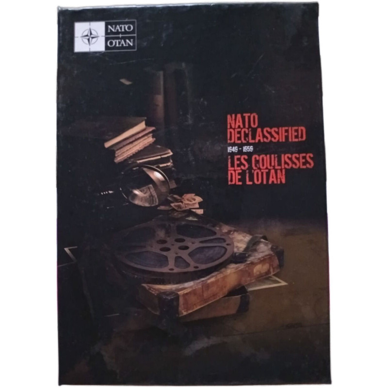 NATO Declassified 1949-1959 Les coulisses de l'OTAN