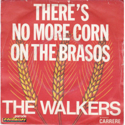 There's No More Corn On The Brasos