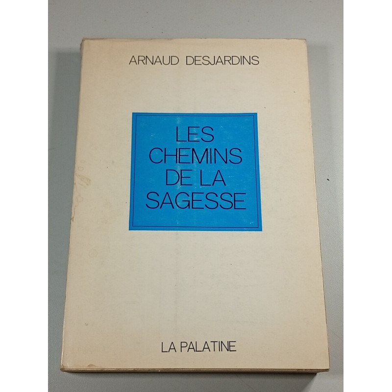 Les chemins de la sagesse