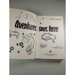 Aventures sous terre tome I