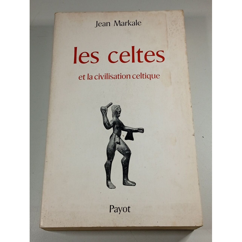 Les Celtes et la civilisation celtique