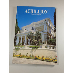 Achillion: Histoire et Légende