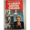 La liberté souffre violence