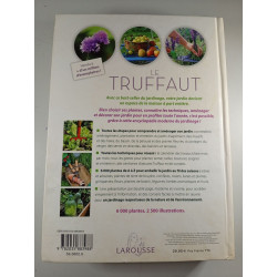 Le Truffaut : La bible illustrée du jardin