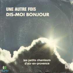 Une Autre Fois Dis-moi Bonjour