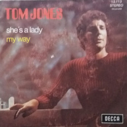 She's A Lady / My Way