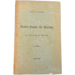Histoire de Notre-Dame de Quézac au Diocèse de Mende