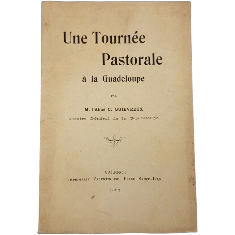 Une tournée pastorale à la Guadeloupe