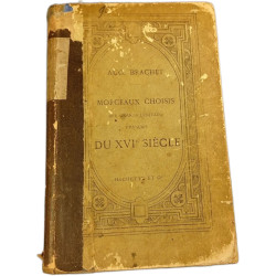 Morceaux choisis des grands écrivains français du XVIe siècle