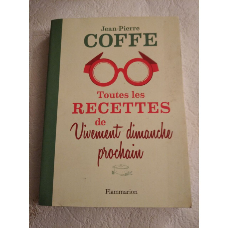 Toutes les recettes de Vivement dimanche prochain