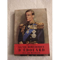 La vie romanesque d'Édouard Duc de Windsor