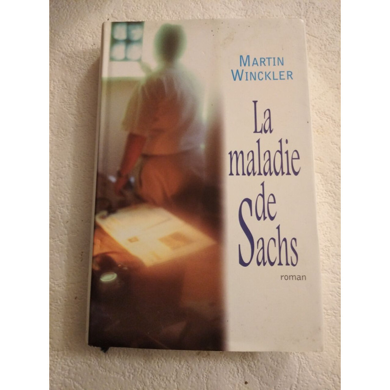 La maladie de Sachs
