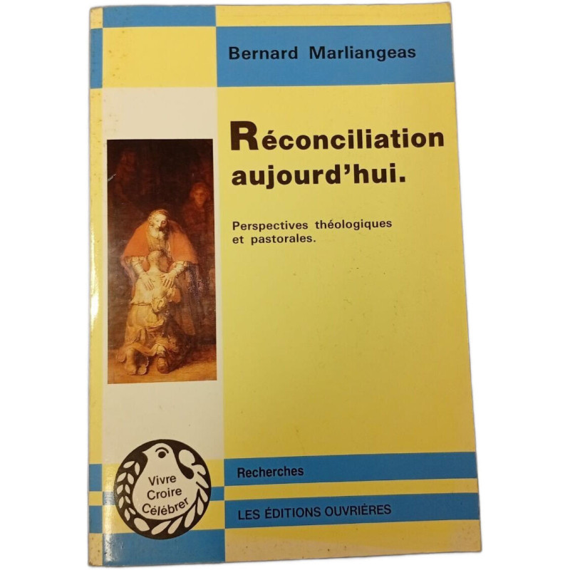 Réconciliation aujourd'hui